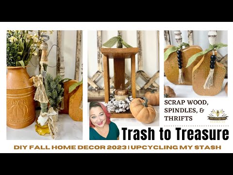 Trash to Treasure for Profit | Fall 2023 DIY Home Decor | Spindles, Scrap Wood & Old Craft Stash